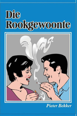 Die Rookgewoonte (Afrikaans Edition)