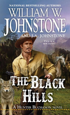 The Black Hills (A Hunter Buchanon Black Hills Western)