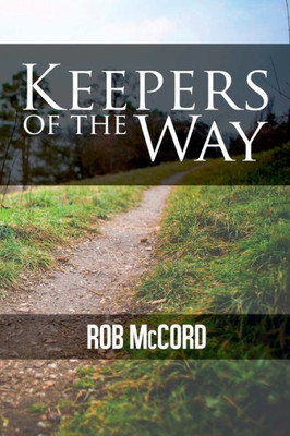 Keepers Of The Way