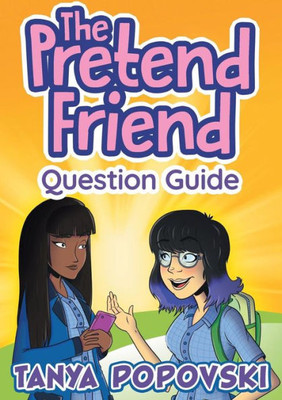 The Pretend Friend - Question Guide (05Q) (Deepening Understanding)