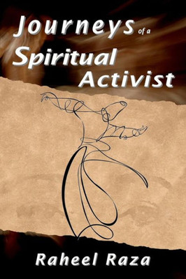 Journeys Of A Spiritual Activist