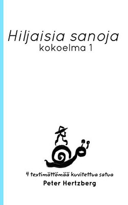 Hiljaisia sanoja (Finnish Edition) - 9780368600920