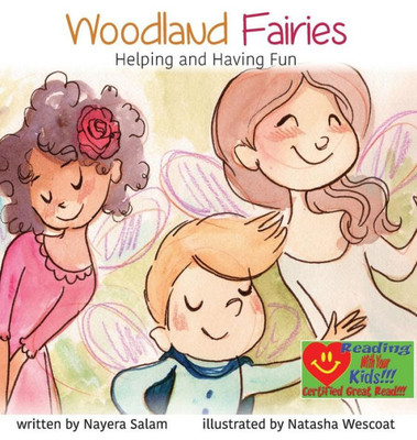 Woodland Fairies: Helping And Having Fun (4) (Kids Books By Nayera)