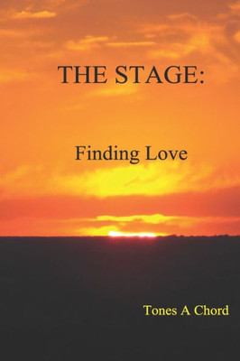 The Stage: Finding Love