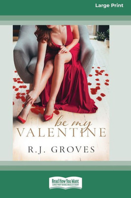 Be My Valentine: (The Bridal Shop, #2) [16Pt Large Print Edition]