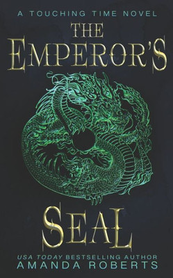 The Emperor'S Seal (Touching Time)
