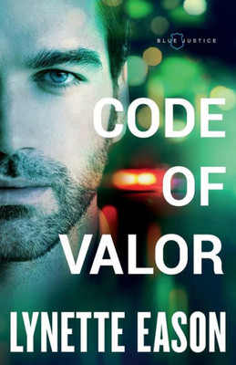 Code Of Valor (Blue Justice)