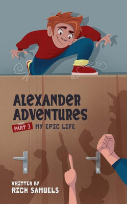 My Epic Life (Alexander Adventures)