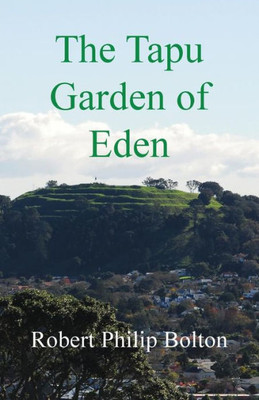 The Tapu Garden Of Eden