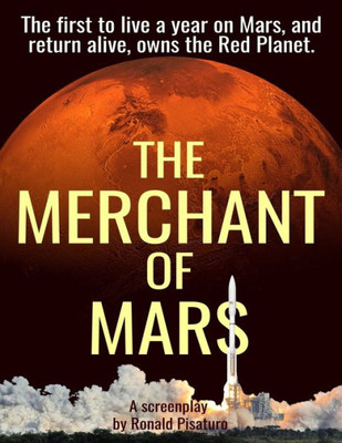 The Merchant Of Mars: Screenplay Edition