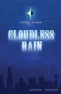 Stellar Eclipse: Cloudless Rain (1)