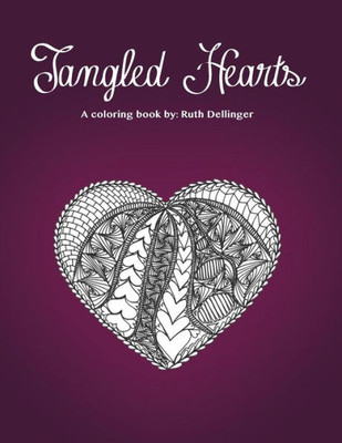 Tangled Hearts: A Coloring Book