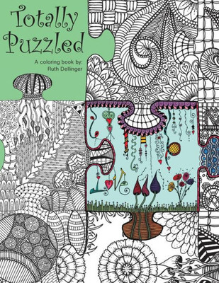 Totally Puzzled: A Coloring Book