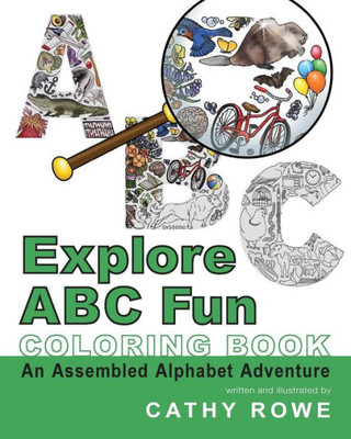 Explore Abc Fun Coloring Book: An Assembled Alphabet Adventure