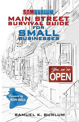 Main Street Survival Guide For Small Businesses