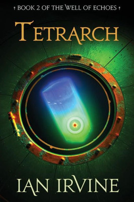 Tetrarch (The Well Of Echoes)