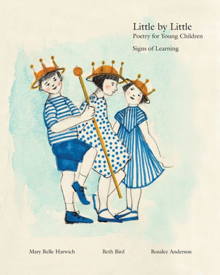 Little By Little: Poetry For Young Children