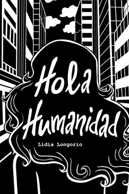 Hola Humanidad (Spanish Edition) - 9781714588480