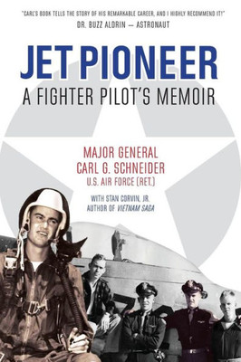 Jet Pioneer: A Fighter Pilot'S Memoir