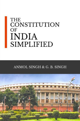 The Constitution Of India Simplified