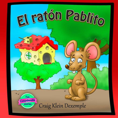 El Rat?N Pablito (Spanish Edition)