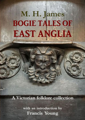 Bogie Tales Of East Anglia