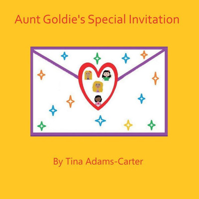 Aunt Goldie'S Special Invitation (The Precious Opals)