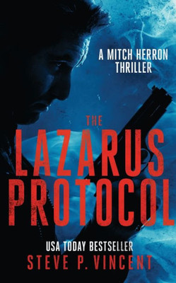 The Lazarus Protocol: Mitch Herron 3 (Mitch Herron Action Thrillers)