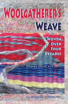 Woolgatherer'S Weave: Spun Over Four Decades (1)