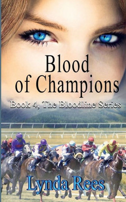 Blood Of Champions (The Bloodline Series)