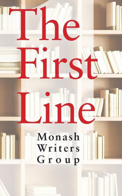The First Line: An Anthology
