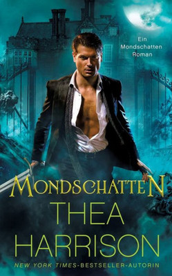 Mondschatten (Ein Mondschatten-Roman) (Volume 1) (German Edition)