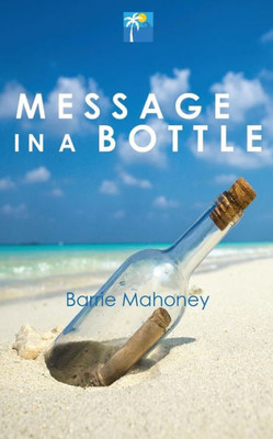 Message In A Bottle (Letters From The Atlantic)