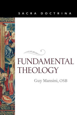 Fundamental Theology (Sacra Doctrina)