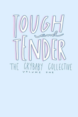 Tough And Tender: Volume One