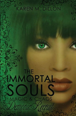 Demonic Recruit: The Immortal Souls: Magic & Chaos (3)