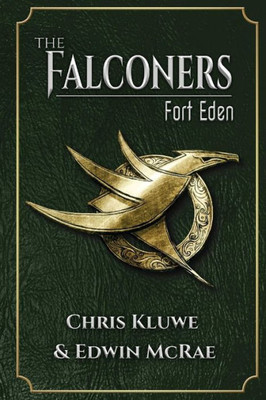 The Falconers: Fort Eden