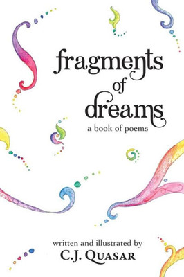 Fragments Of Dreams: A Book Of Poems