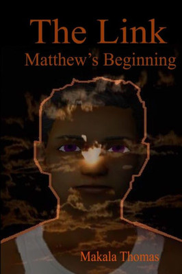 The Link: Matthew'S Beginning
