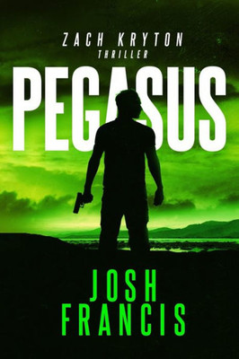 Pegasus: The Zach Kryton Introductory Short Story