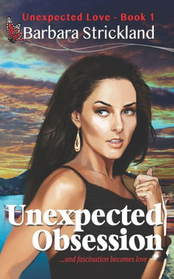 Unexpected Obsession (Unexpected Love)