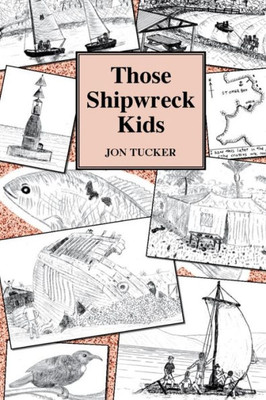 Those Shipwreck Kids (Those Kids)