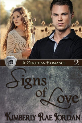 Signs Of Love: A Christian Romance (Blackthorpe Security)