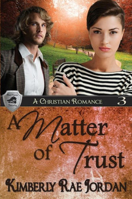 A Matter Of Trust: A Christian Romance (Blackthorpe)