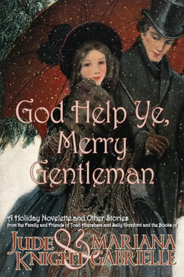 God Help Ye, Merry Gentleman