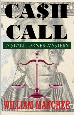 Cash Call: A Stan Turner Mystery (Stan Turner Mysteries)