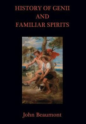 History Of Genii And Familiar Spirits