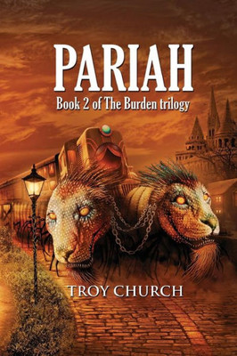 Pariah: Book 2 The Burden Trilogy (2)
