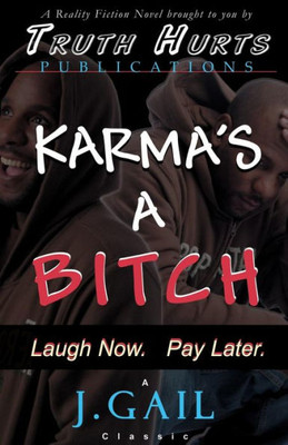 Karma'S A Bitch
