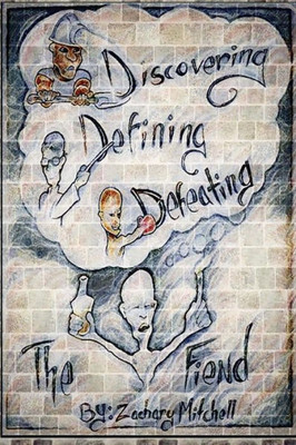 Discovering, Defining & Defeating: The Fiend